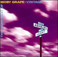 Moby Grape : Vintage: The Very Best of Moby Grape